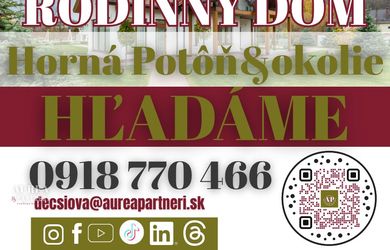 KÚPA RODINNÝ DOM Horná Potôň- hľadáme pre záujemcov z obhliadok