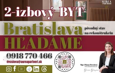 KÚPA 2-IZB BYT pôvodný stav Bratislava-hľadáme pre záujemcov z obhliad
