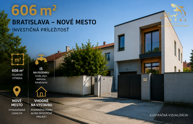 606 m² | Nové Mesto – Zátišie | investičná príležitosť